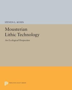 Paperback Mousterian Lithic Technology: An Ecological Perspective Book