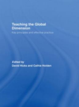 Hardcover Teaching the Global Dimension: Key Principles and Effective Practice Book