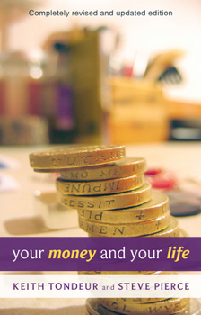 Paperback Your Money and Your Life: Learning How to Handle Money God's Way Book