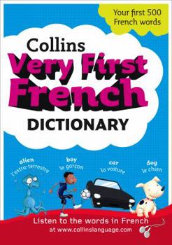 Paperback Collins Very First French Dictionary (Collins Primary Dictionaries) (French and English Edition) Book