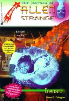 Invasion:The Journey of Allen Strange #2:Nickelodeon (Journey of Allen Strange)