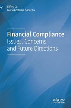 Hardcover Financial Compliance: Issues, Concerns and Future Directions Book