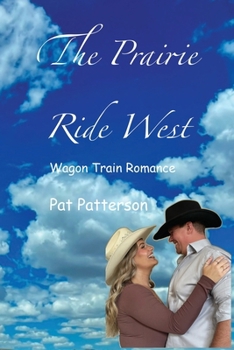 Paperback The Prairie Ride West Book