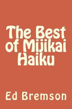 Paperback The Best of Mijikai Haiku Book