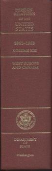 Foreign Relations of the United States, 1961-1963, Volume XIII: West Europe and Canada (Foreign Relations of the United States)