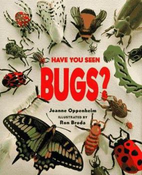 Hardcover Have You Seen Bugs? Book