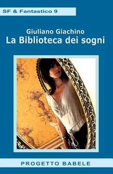 Paperback La Biblioteca dei sogni [Italian] Book