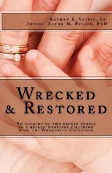 Paperback Wrecked and Restored Book