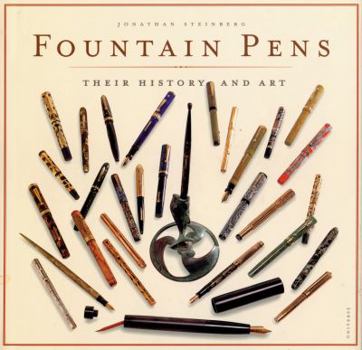 Hardcover Fountain Pens: Their History and Art Book