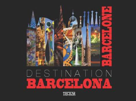 Hardcover Destination Barcelona/Destination Barcelone Book
