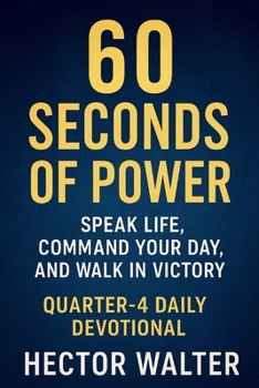 Paperback 60 Seconds of Power: Speak Life, Command Your Day, and Walk in Victory Book