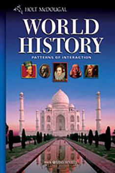 Hardcover Holt McDougal World History: Patterns of Interaction (C) 2008: Student Edition 2008 Book