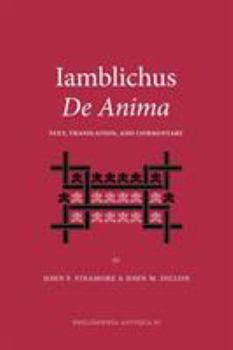 Paperback Iamblichus de Anima: Text, Translation, and Commentary Book