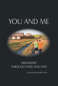 Paperback You and Me: Friendship Through Thick and Thin Book