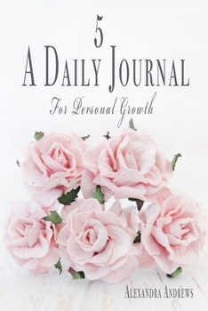 Paperback 5: A Daily Journal for Personal Growth Book