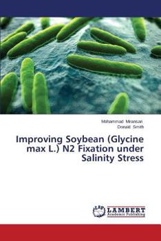 Paperback Improving Soybean (Glycine max L.) N2 Fixation under Salinity Stress Book