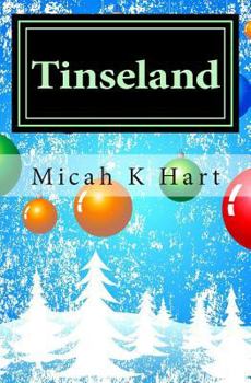 Paperback Tinseland: Christopher's Christmas Adventure Book