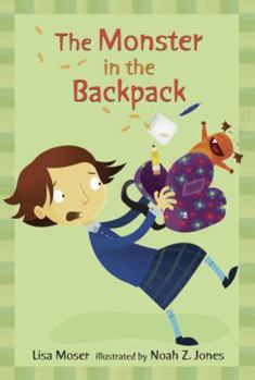 Hardcover The Monster in the Backpack: Candlewick Sparks Book