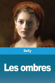Paperback Les ombres [French] Book
