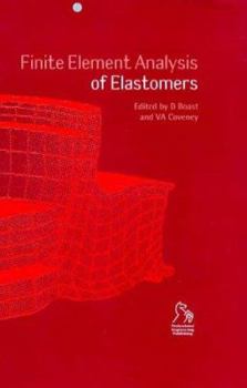 Hardcover Finite Element Analysis of Elastomers Book