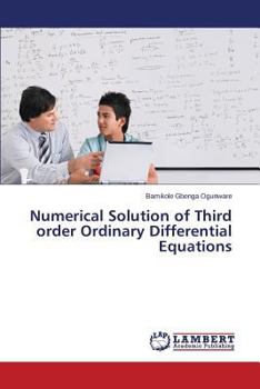 Paperback Numerical Solution of Third order Ordinary Differential Equations Book