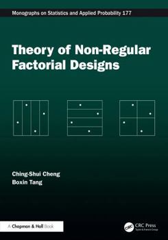 Hardcover Theory of Non-Regular Factorial Designs Book