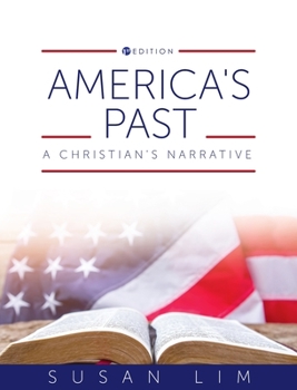 Hardcover America's Past: A Christian's Narrative Book