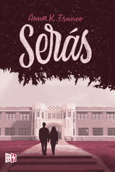 Paperback Serás [Spanish] Book