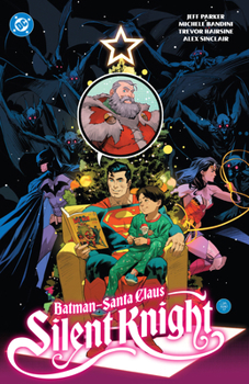 Paperback Batman - Santa Claus: Silent Knight Book