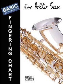 Perfect Paperback Basic Fingering Chart For Alto Saxophone Book