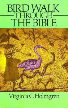 Paperback Bird Walk Through the Bible Book