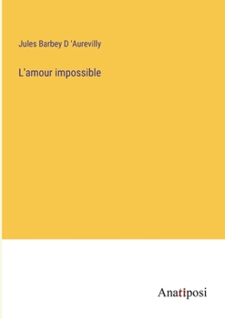 Paperback L'amour impossible [French] Book