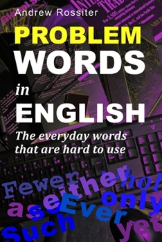 Paperback Problem Words in English: The everyday words that are hard to use Book