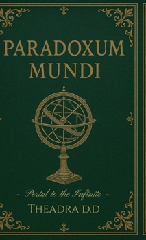 Hardcover Paradoxum Mundi: Where Art and Science Blur into One Book