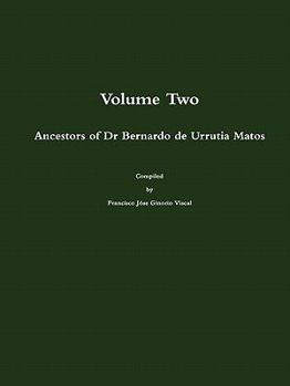 Paperback Ancestors of Dr Bernardo de Urrutia Matos Book