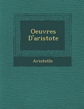 Paperback Oeuvres D'Aristote [French] Book