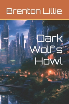 Paperback Dark Wolf's Howl Book