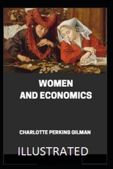 Paperback Women and Economics Illustrated Book