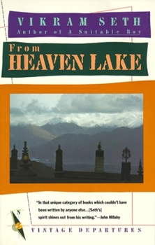 Paperback From Heaven Lake: Travels Through Sinkiang and Tibet Book