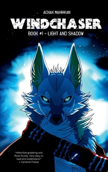 Paperback Windchaser - Book #1: Light And Shadow Book