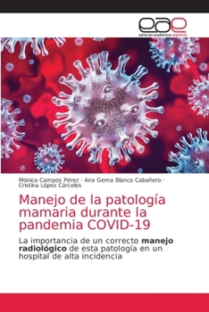 Paperback Manejo de la patología mamaria durante la pandemia COVID-19 [Spanish] Book