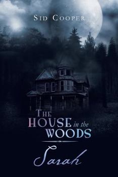 Paperback The House in the Woods - Sarah Book