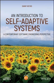 Hardcover An Introduction to Self-Adaptive Systems: A Contemporary Software Engineering Perspective Book