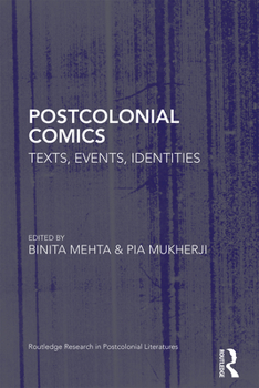 Paperback Postcolonial Comics: Texts, Events, Identities Book