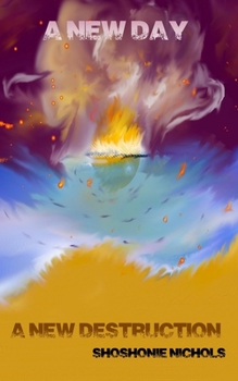 Paperback A New Day A New Destruction Book