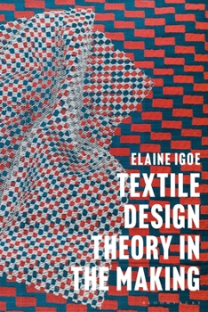 Paperback Textile Design Theory in the Making Book
