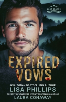 Expired Vows - Book #4 of the Last Chance Fire and Rescue