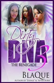 Paperback Dirty DNA 3: The Renegade Book