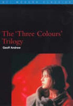 The 'Three Colours' Trilogy - Book  of the BFI Film Classics