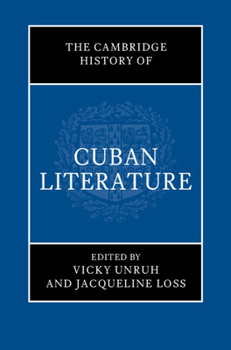 Hardcover The Cambridge History of Cuban Literature Book